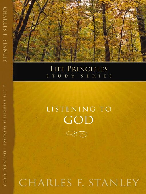 Title details for Listening to God by Charles F. Stanley - Available